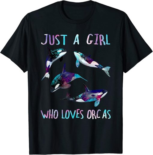 Watercolor Killer Whales Ocean Just A Girl Who Loves Orcas T-Shirt